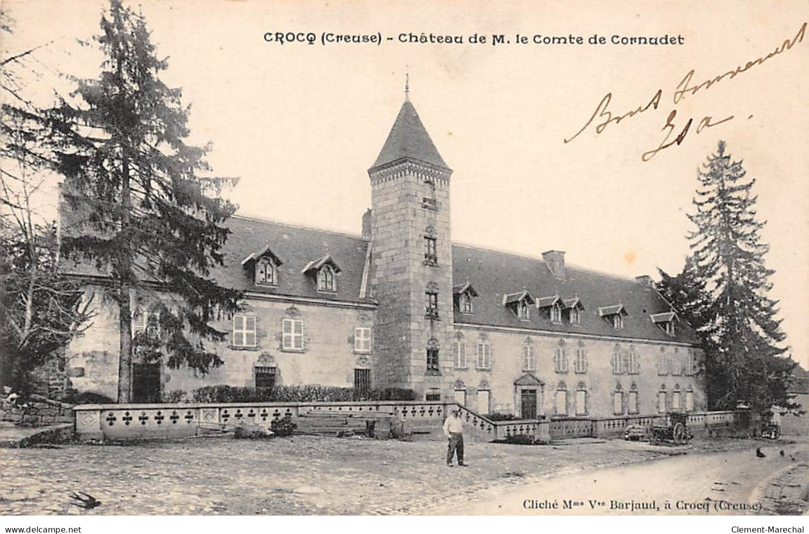 CROCQ - Château De M. Le Comte De Cornudet - Très Bon état - Crocq