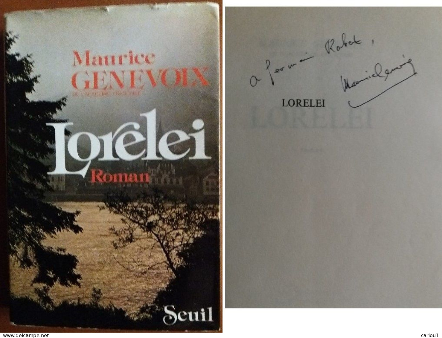 C1 Maurice GENEVOIX LORELEI 1978 Envoi DEDICACE SIGNED Allemagne OFFENBACH MAIN PORT INCLUS France - Libri Con Dedica