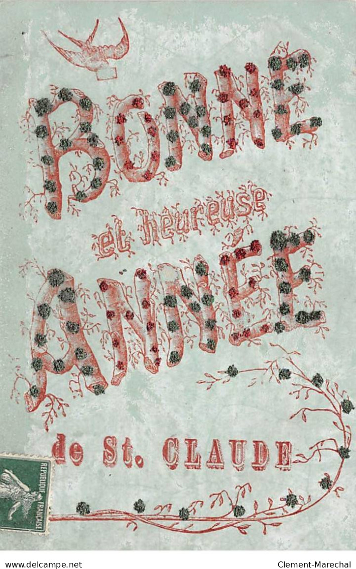 Bonne Année De SAINT CLAUDE - Très Bon état - Saint Claude