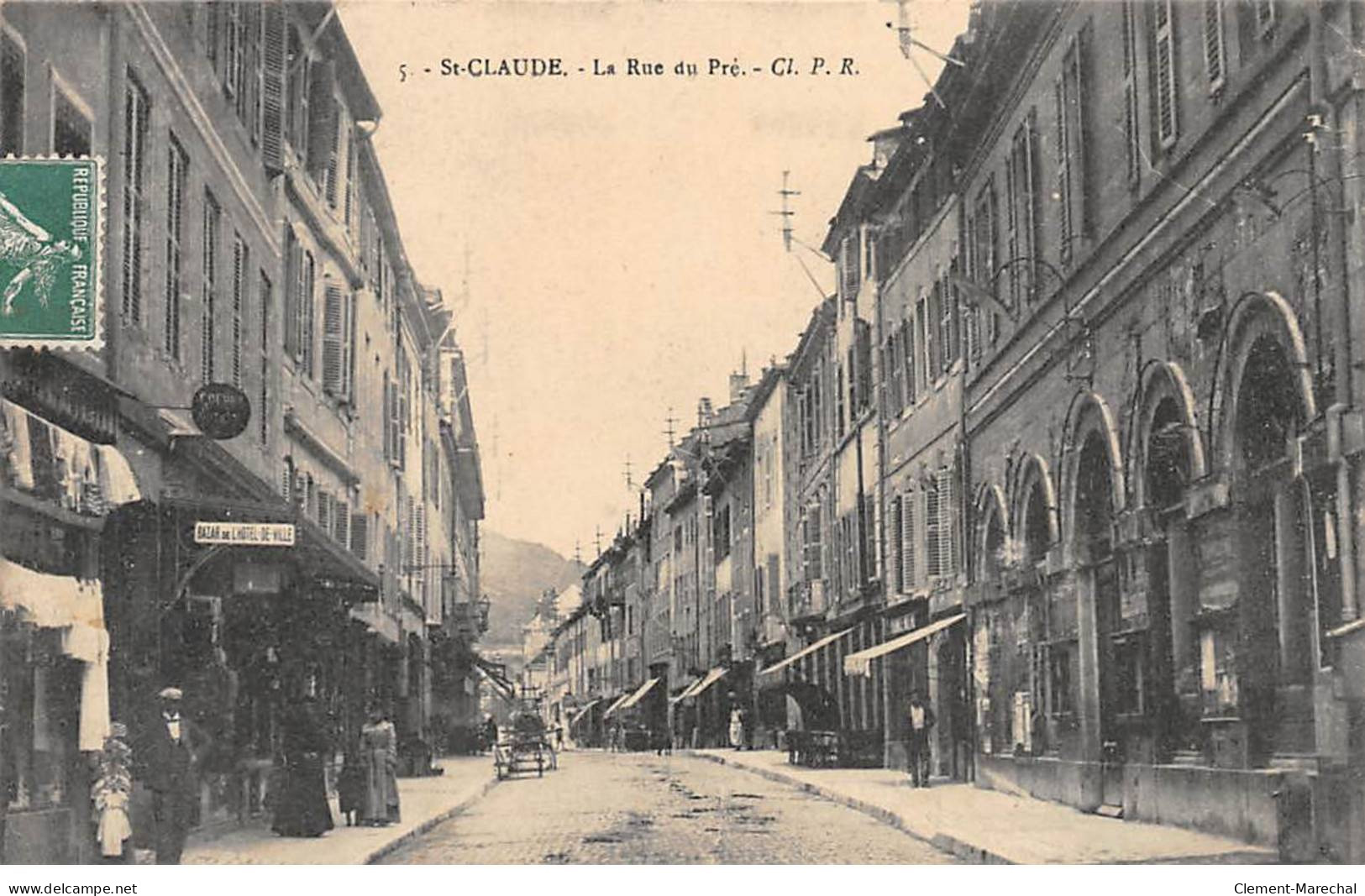 SAINT CLAUDE - La Rue Du Pré - Très Bon état - Saint Claude
