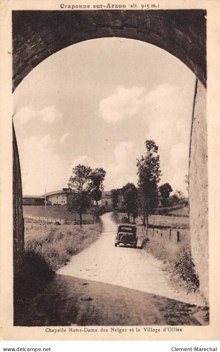 Chapelle Notre Dame Des Neiges Et Le Village D'OLLIAS - Très Bon état - Other & Unclassified