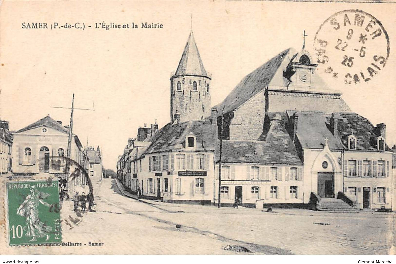 SAMER - L'Eglise Et La Mairie - état - Samer