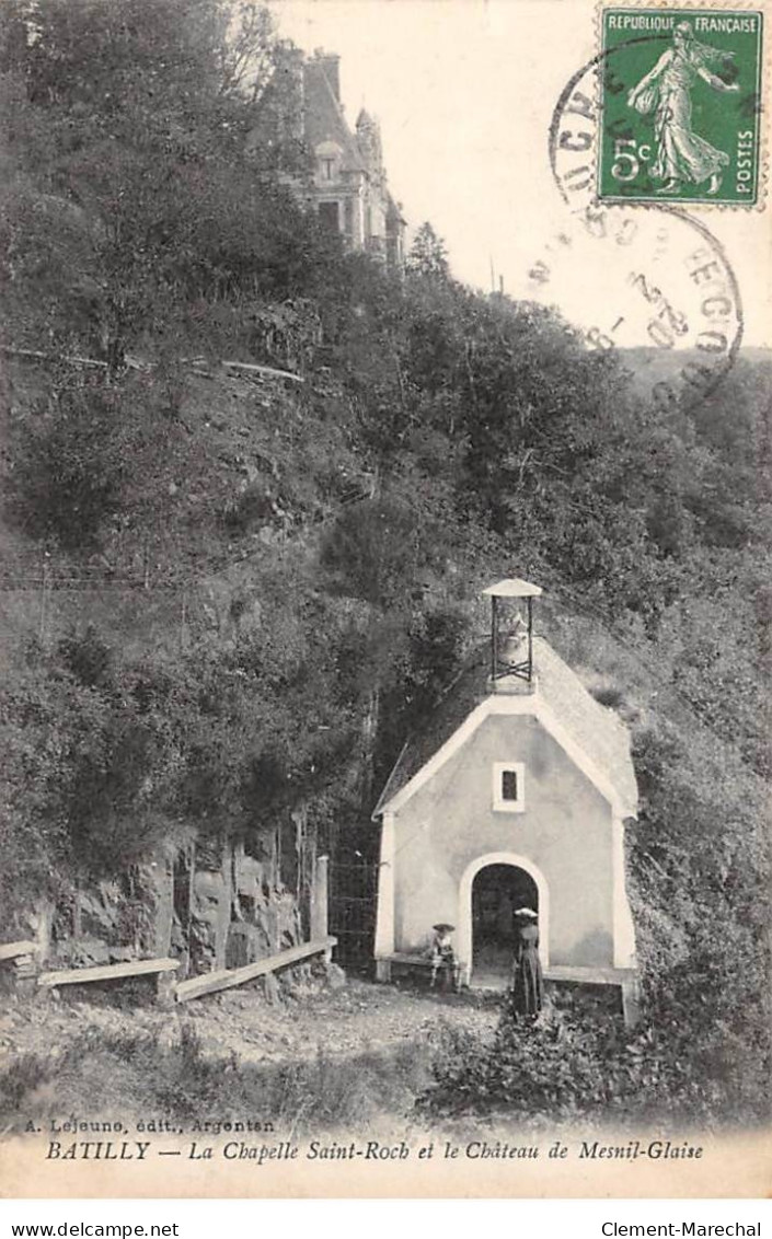 BATILLY - La Chapelle Saint Roch Et Le Château De Mesnil Glaise - état - Altri & Non Classificati