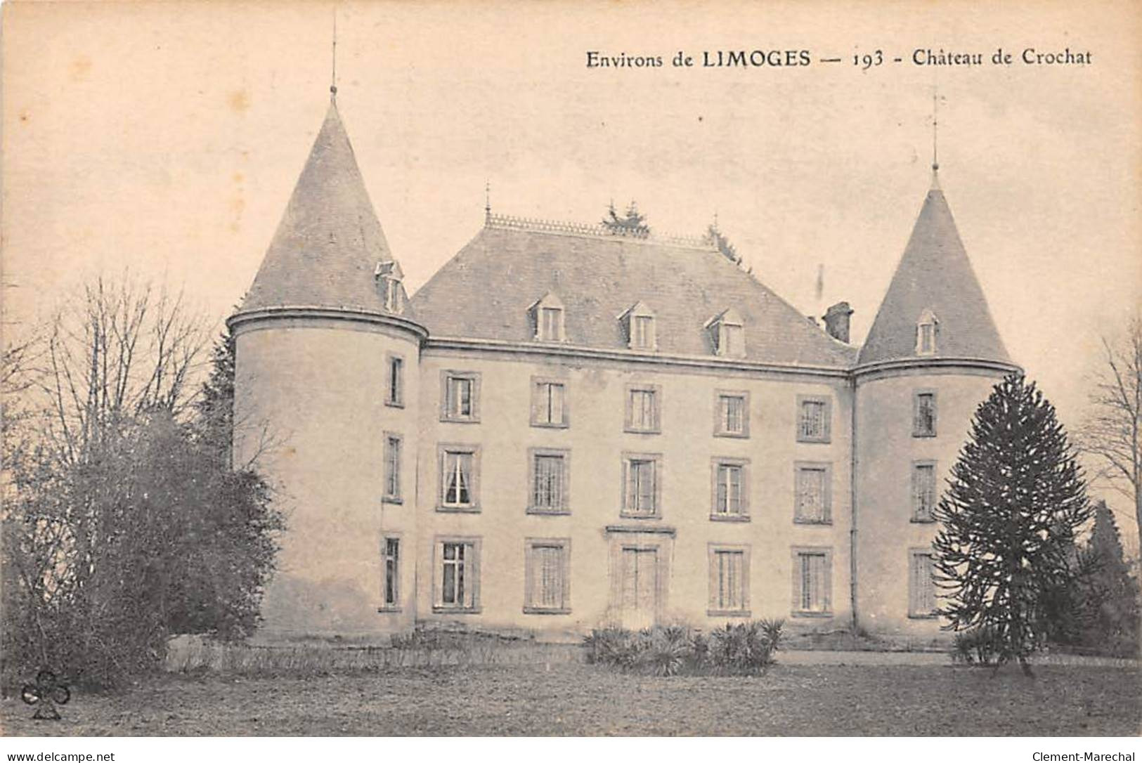 Environs De LIMOGES - Château De Crochat - Très Bon état - Autres & Non Classés