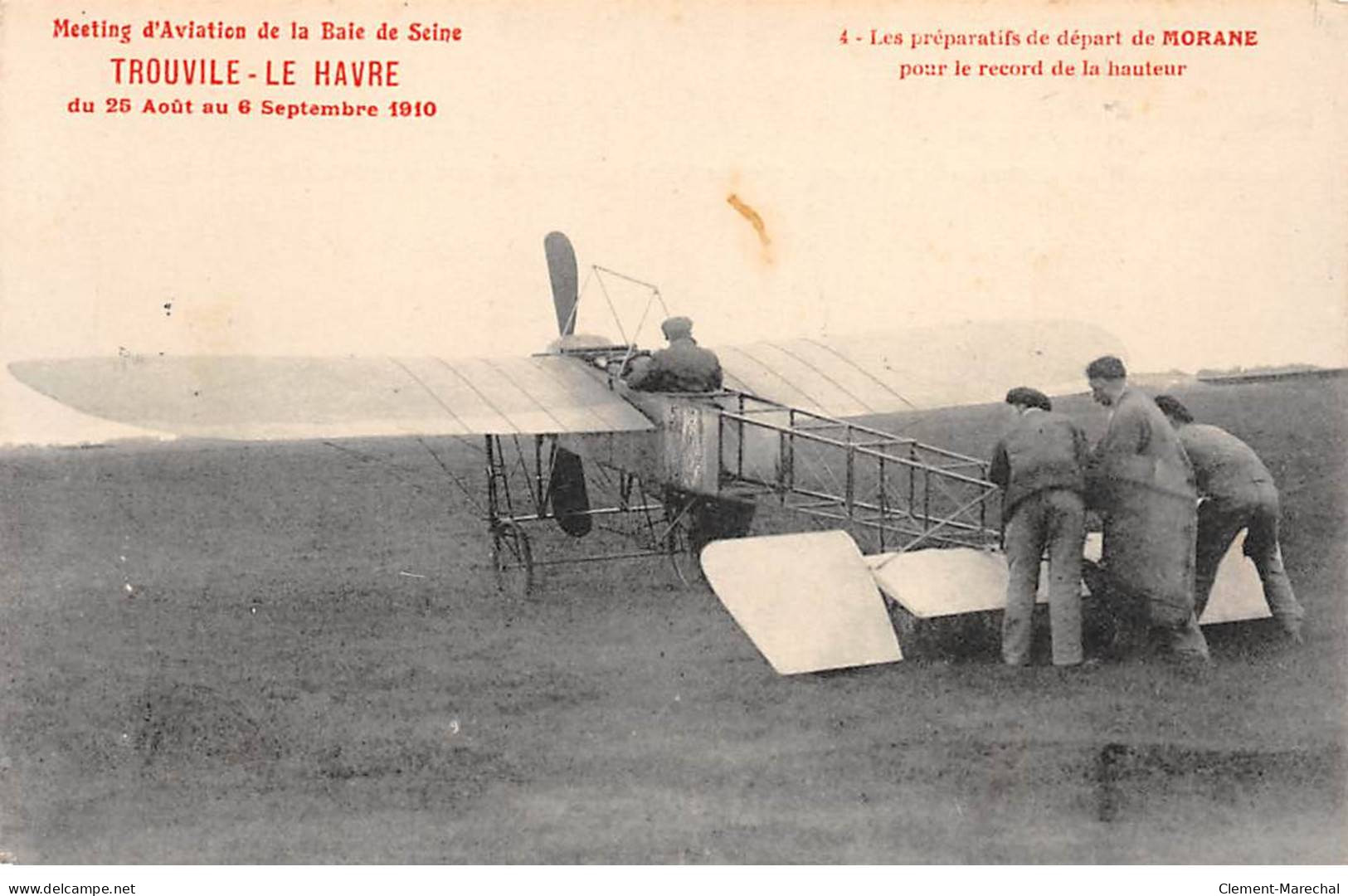 Meeting D'Aviation De La Baie De Seine 1910 - TROUVILLE - LE HAVRE - Départ De MORANE - Très Bon état - Non Classés