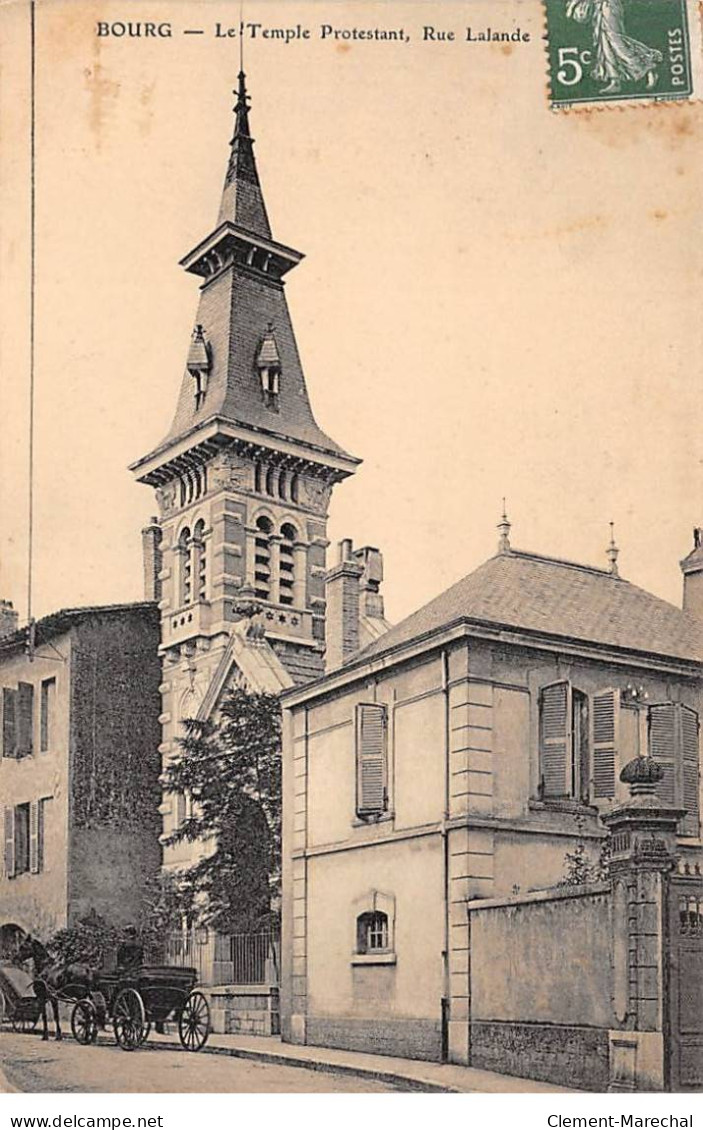 BOURG - Le Temple Protestant - Rue Lalande - Très Bon état - Otros & Sin Clasificación