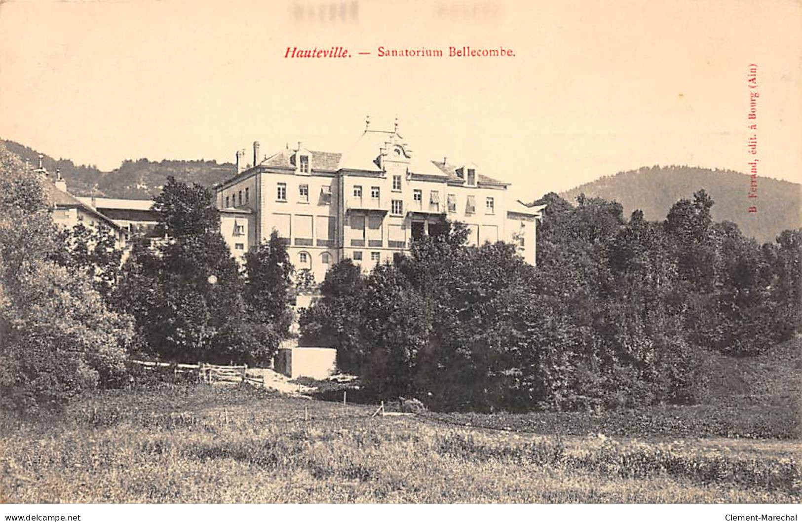 HAUTEVILLE - Sanatorium Bellecombe - Très Bon état - Hauteville-Lompnes