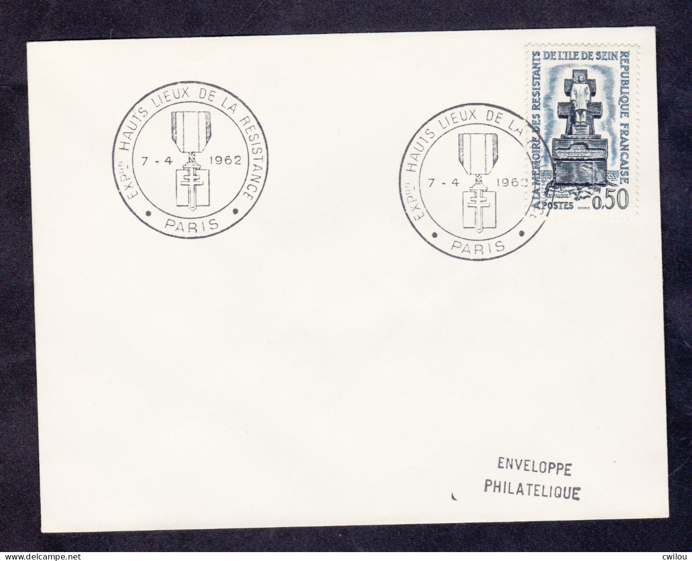 CACHET PREMIER JOUR - HAUTS LIEUX DE LA RESISTANCE - AVRIL 1962 - ILE DE SEIN - 1960-1969