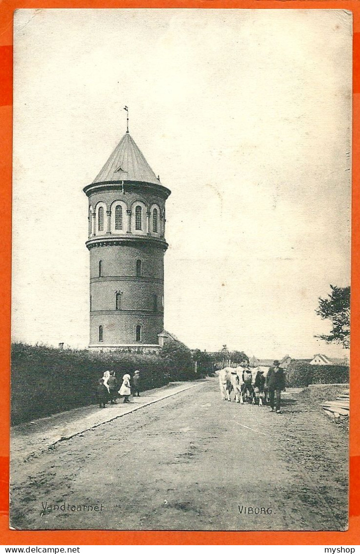 DK139_*    VIBORG * VANDTAARNET * WATETR-TOWER * SENT 1907 - Watertorens & Windturbines