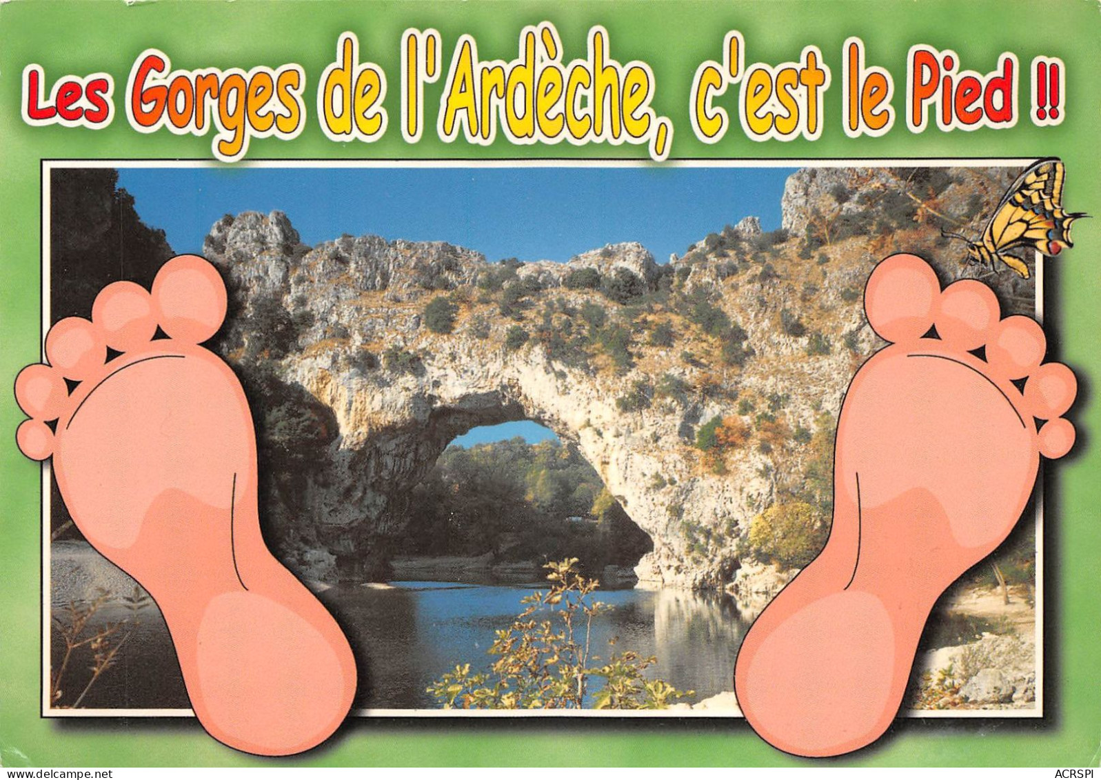 07 VALLON-PONT-D'ARC   Les Gorges C'est Le Pied         (Scan R/V) N°   3   \PB1104 - Vallon Pont D'Arc