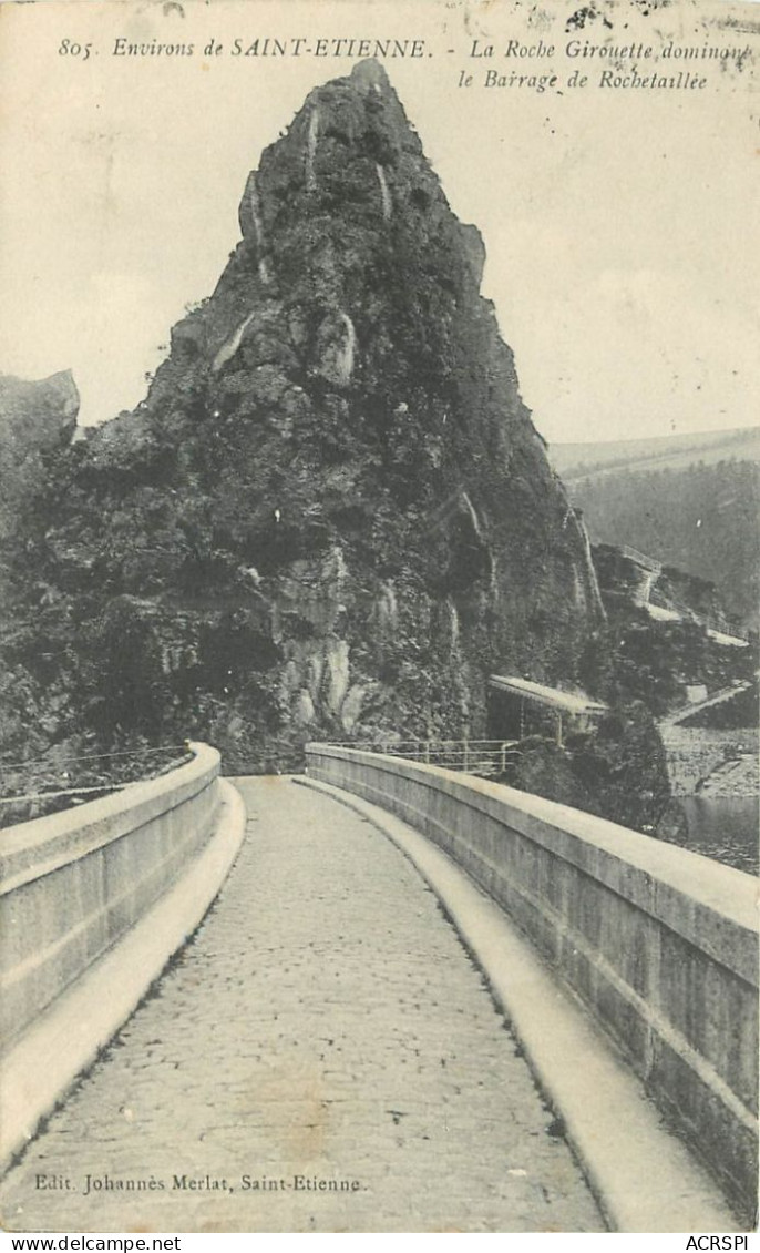 42 Loire  Rochetaillée La Roche Girouette Dominone Le Barrage De Rochetaillée     N° 32 \MN6042 - Rochetaillee