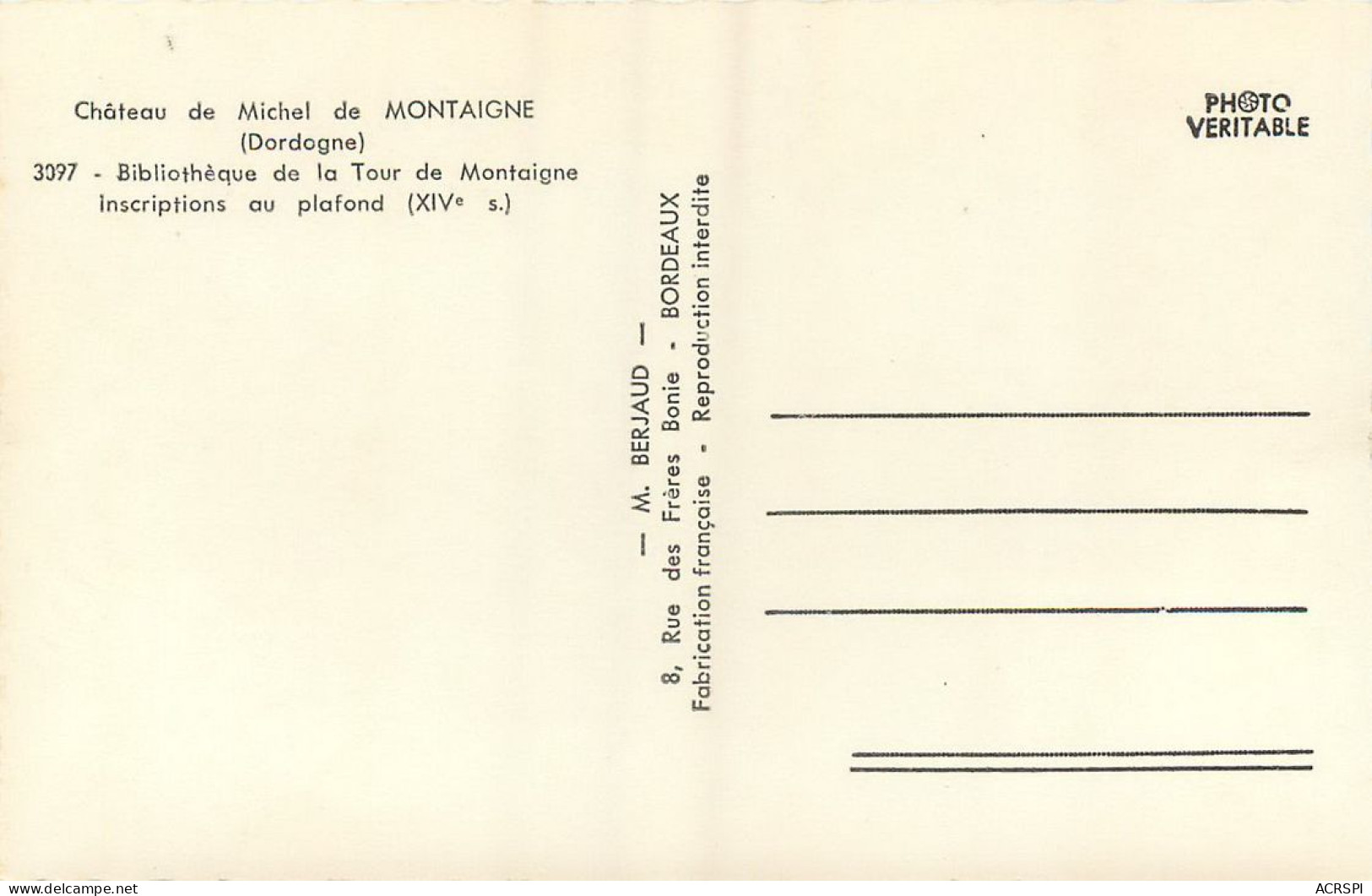 24 Dordogne  Château De Michel De Montaigne Bibliothèque De La Tour De Montaigne        N° 17 \MN6034 - Andere & Zonder Classificatie