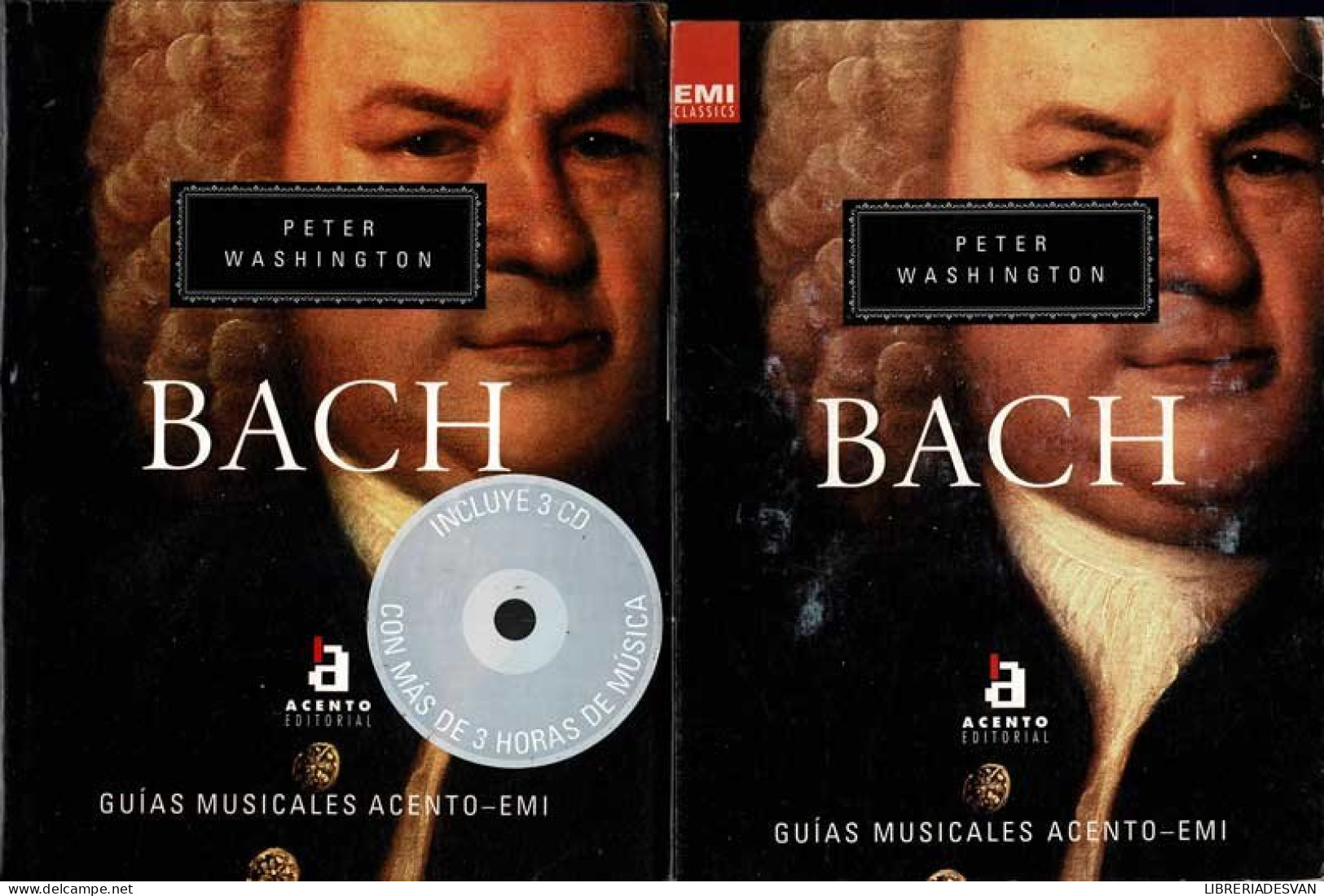 Guías Musicales Acento-EMI. Bach. Libro + 3 CDs - Peter Washington - Arts, Loisirs