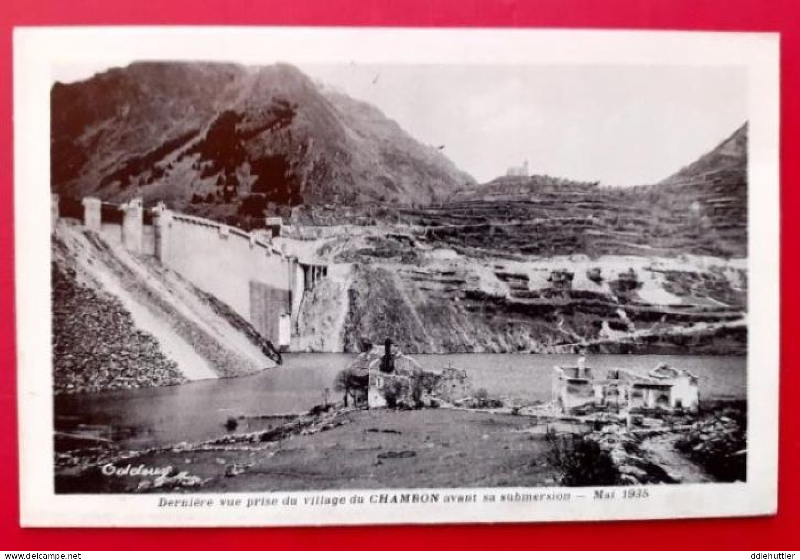 CPA Dernière Vue Prise Du Village Du Chambon Avant Sa Submersion – Mai 1935  -38– Isére – Oisans - Dauphiné – Barrage - Otros & Sin Clasificación