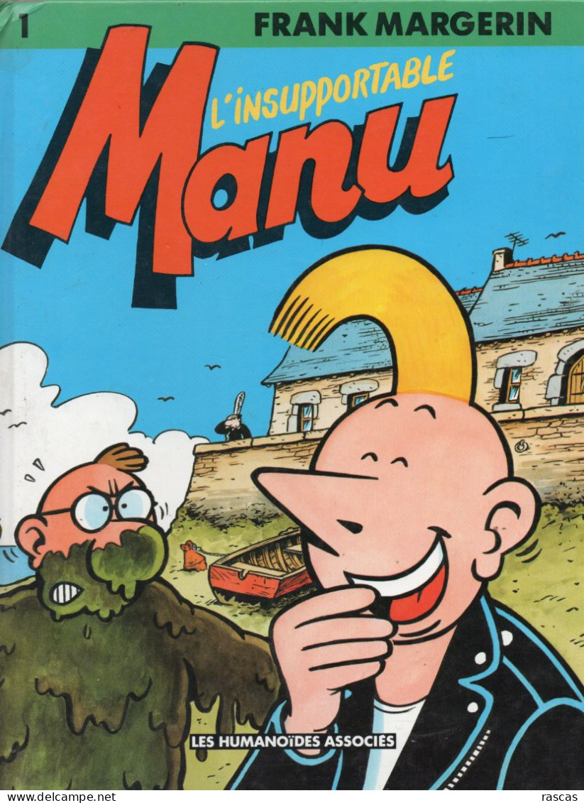 BANDE DESSINEE DE FRANK MARGERIN - MANU L'INSUPPORTABLE - N°1 - LES HUMANOIDES ASSOCIES - Margerin