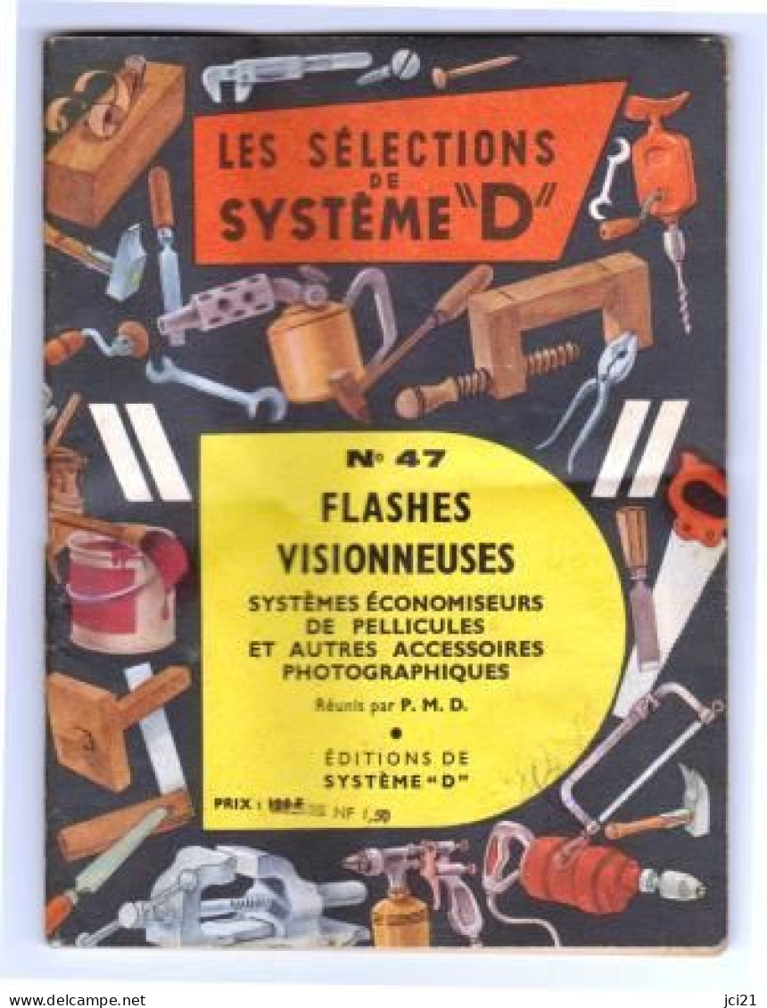 Les Sélections De Système "D" N° 47 Flashes, Visionneuses Et Autres Accessoires Photographiques _RL149 - Fotografía
