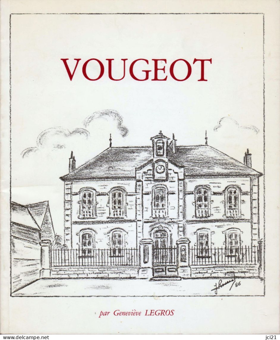 Opuscule De 63 Pages Dédicacé Sur " VOUGEOT " Par Geneviève Legros _RL207a -c - Other & Unclassified
