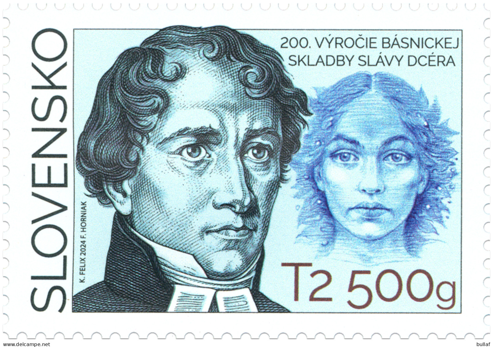 SLOVAKIA 2024 - The 200th Anniversary Of The Publication Of The Poem: Daughter Of Slavia - Neufs
