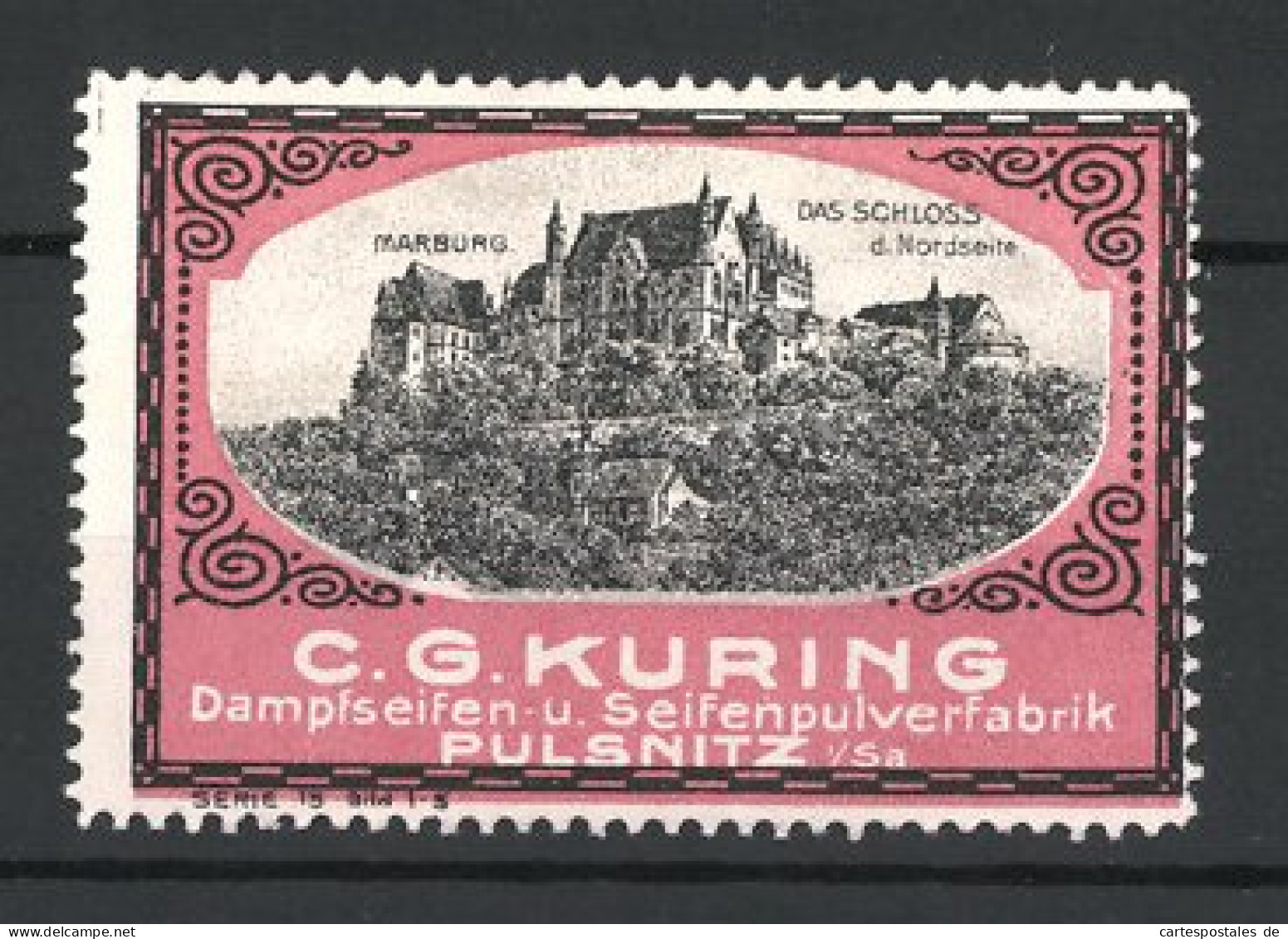 Reklamemarke Marburg, Schloss-Ansicht, Seifenpulverfabrik C. G. Kuring, Pulnitz I. Sa.  - Cinderellas
