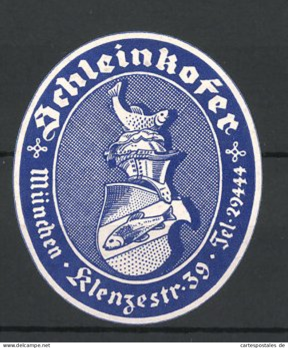 Reklamemarke Schleinkofer, Klenzestrasse 39, München, Firmenlogo Fische Und Wappen  - Cinderellas