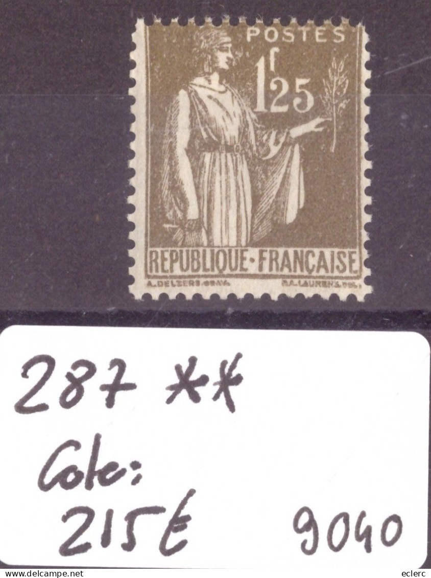FRANCE - No Yvert 287 ** ( SANS CHARNIERE, GOMME PARFAITE )    - COTE: 215.- - Unused Stamps