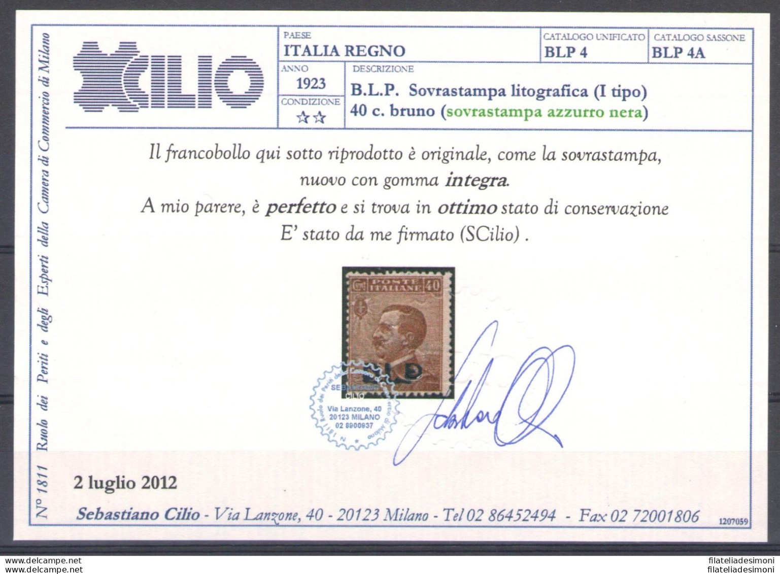 1921 Regno Di Italia , BLP N° 4A , 40 Cent Bruno , Soprastampa Azzurro Nera , Centratura Buona , MNH** - Certificato Ci - Stamps For Advertising Covers (BLP)