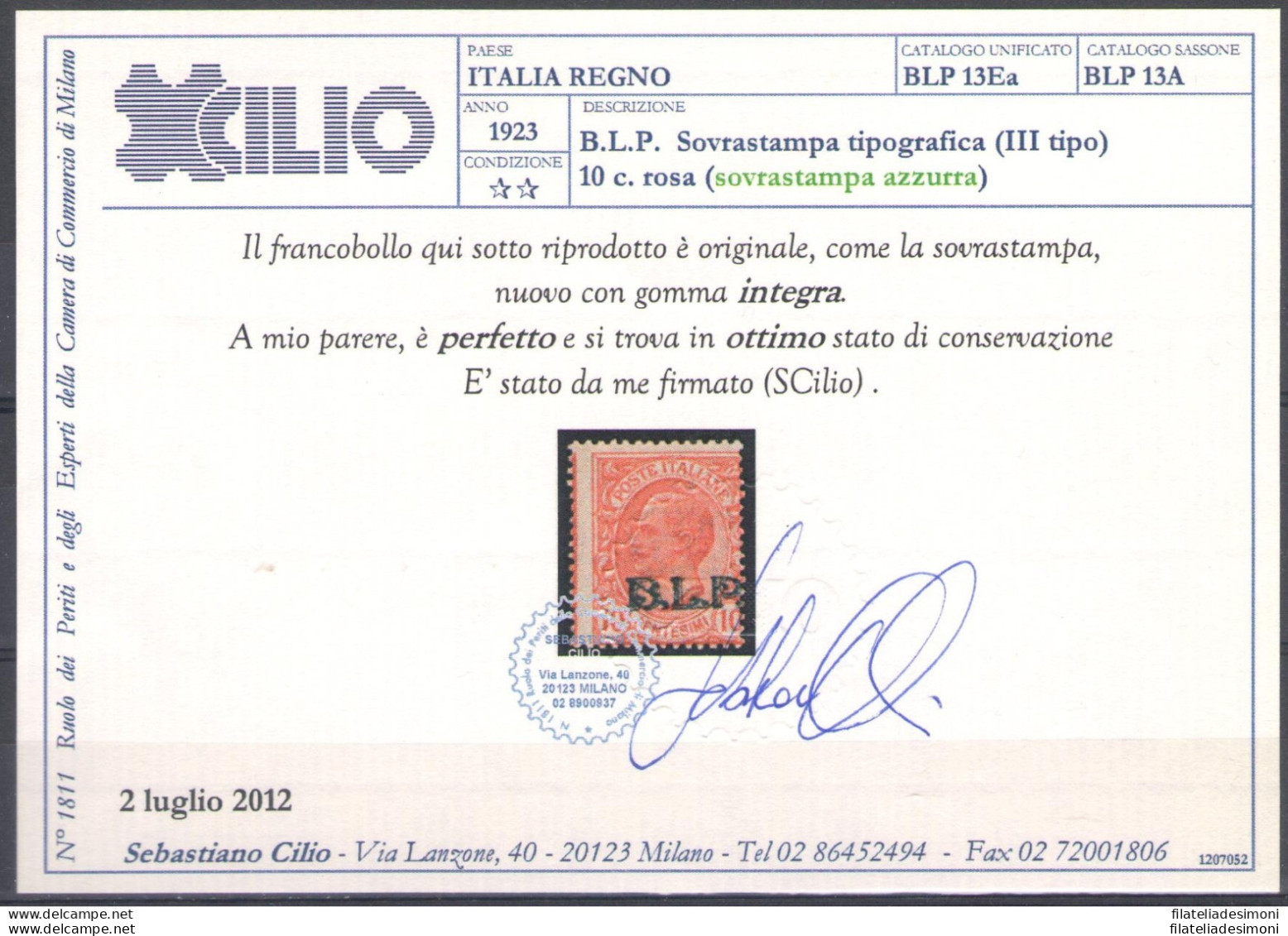 1923 Regno Di Italia , BLP N° 13A , 10 Cent ROSA , Soprastampa Azzurra , Centratura Normale , MNH** - Certificato Cilio - Timbres Pour Envel. Publicitaires (BLP)