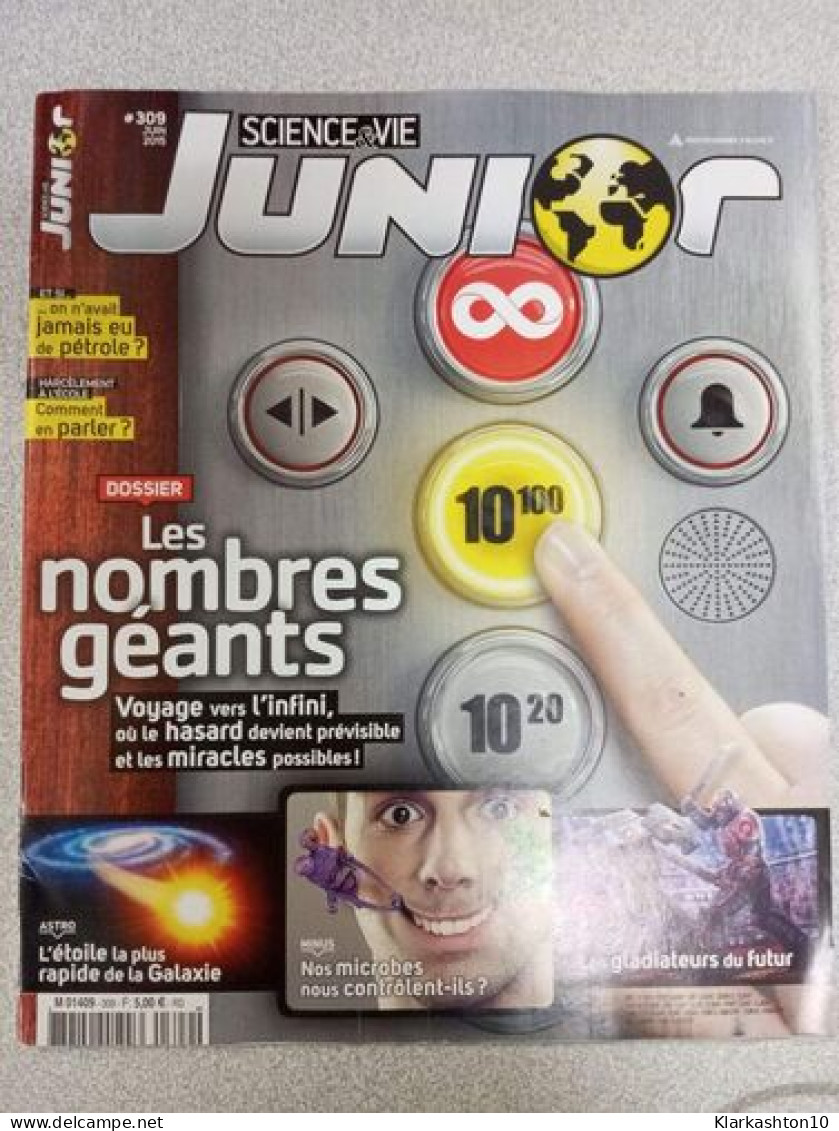 Science & Vie Junior Nº 309 / Juin 2015 - Ohne Zuordnung