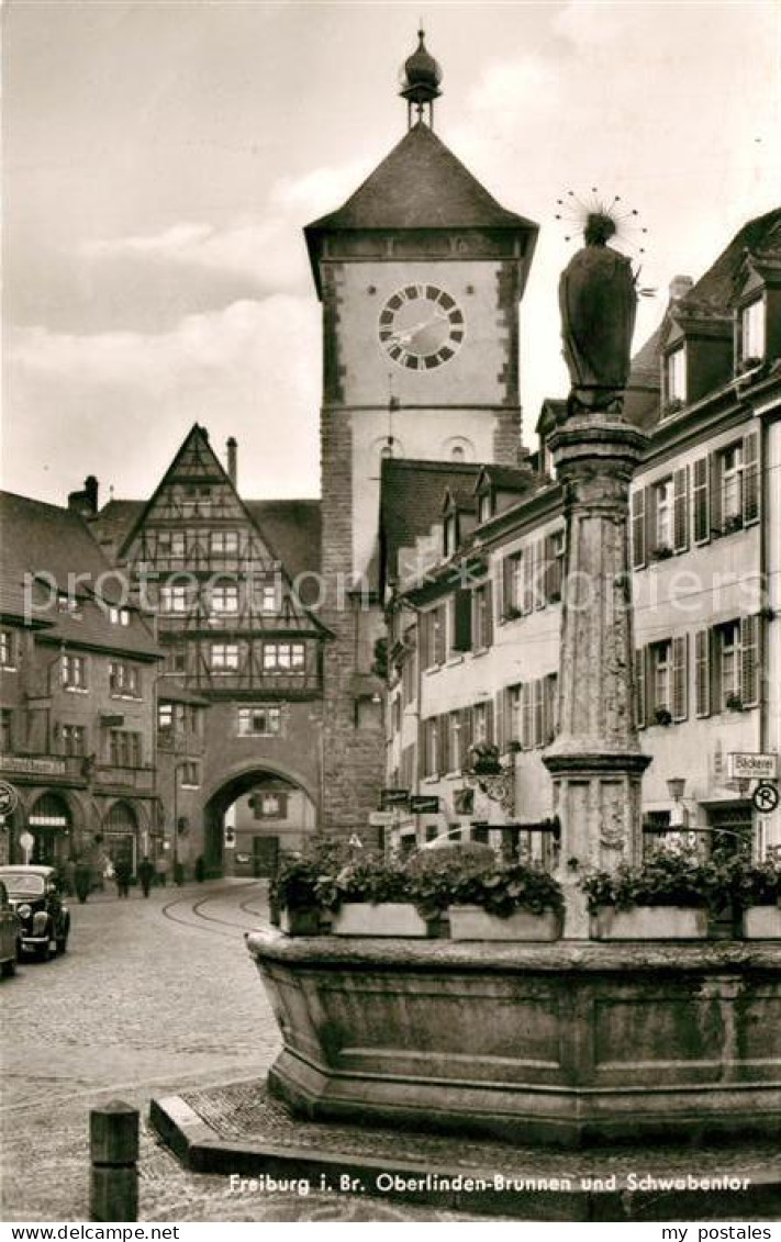 73143051 Freiburg Breisgau Oberlinden Brunnen Und Schwabentor Freiburg Breisgau - Freiburg I. Br.