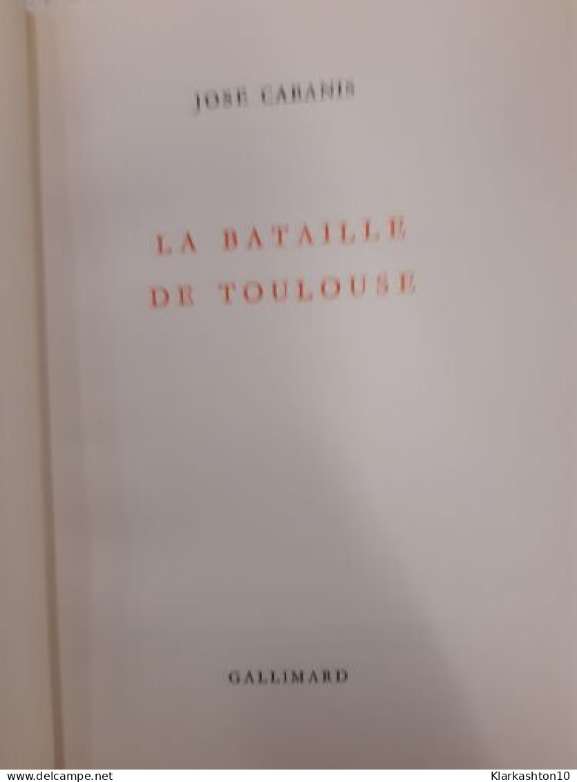La Bataille De Toulouse - Other & Unclassified