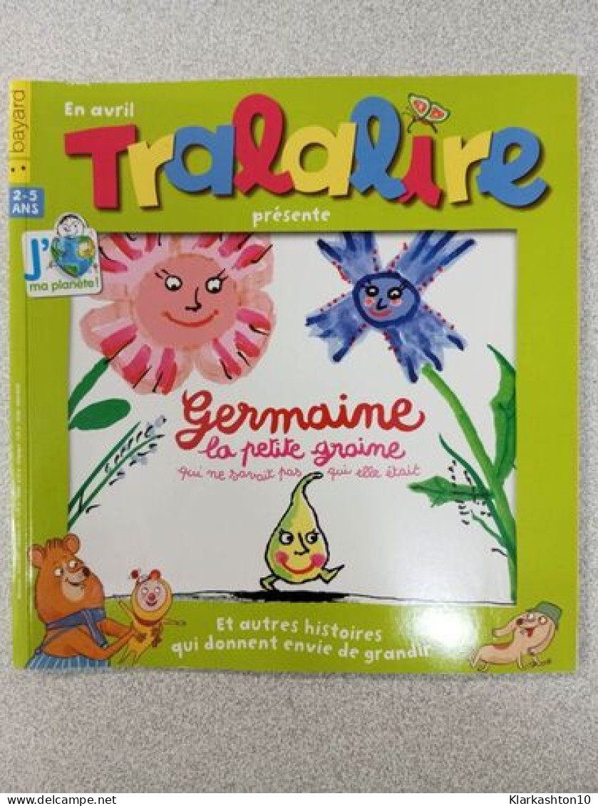 Tralalire - Germaine La Petite Graine (en Avril) - Sin Clasificación