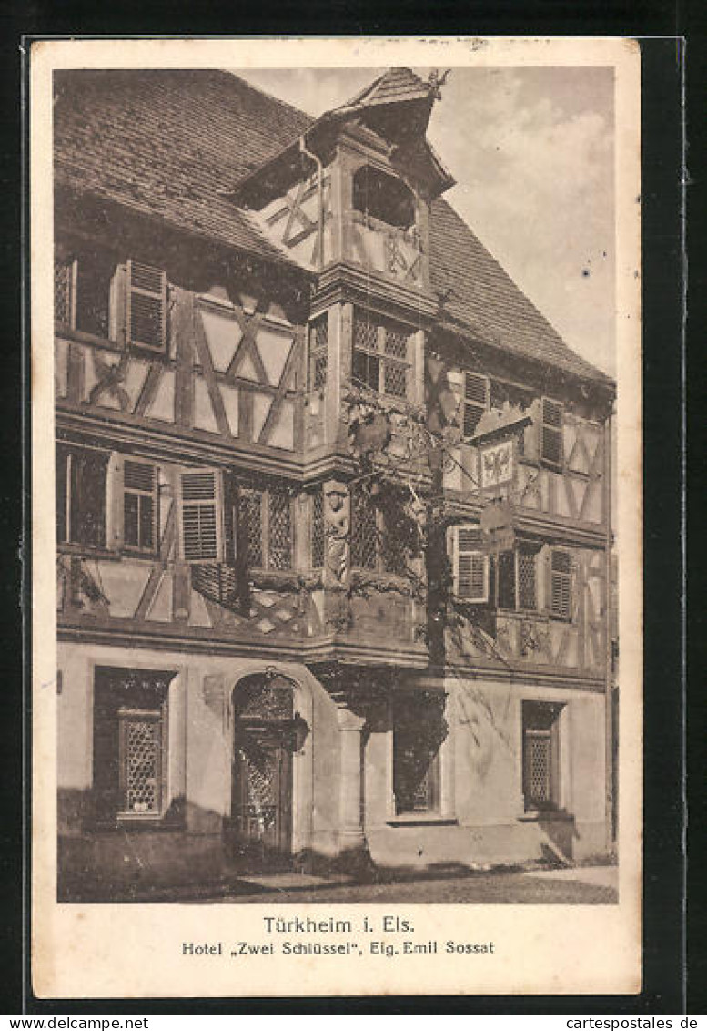 CPA Türkheim I. Els., Hotel Zwei Schlüssel Von Emil Sossat  - Other & Unclassified