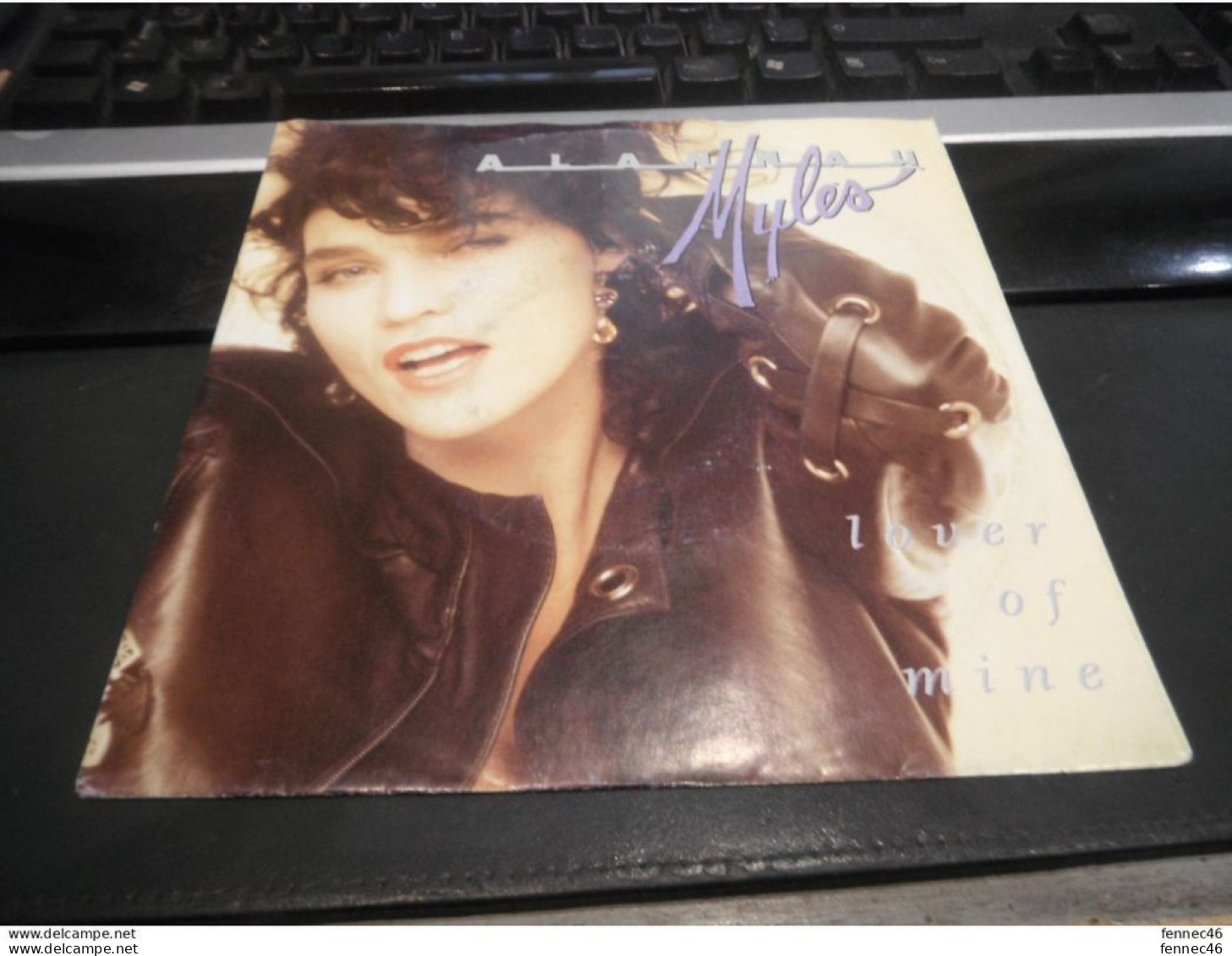 Vinyle  45T - Alannah MYLES - Lover Of Mine - Just One Kiss - Other - English Music