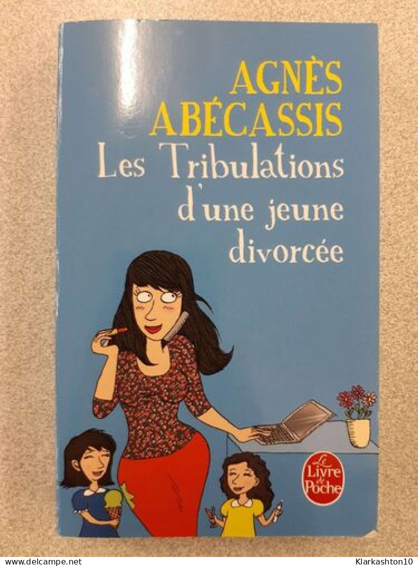 Les Tribulations D'une Jeune Divorcée - Nouvelle édition Illustrée - Autres & Non Classés