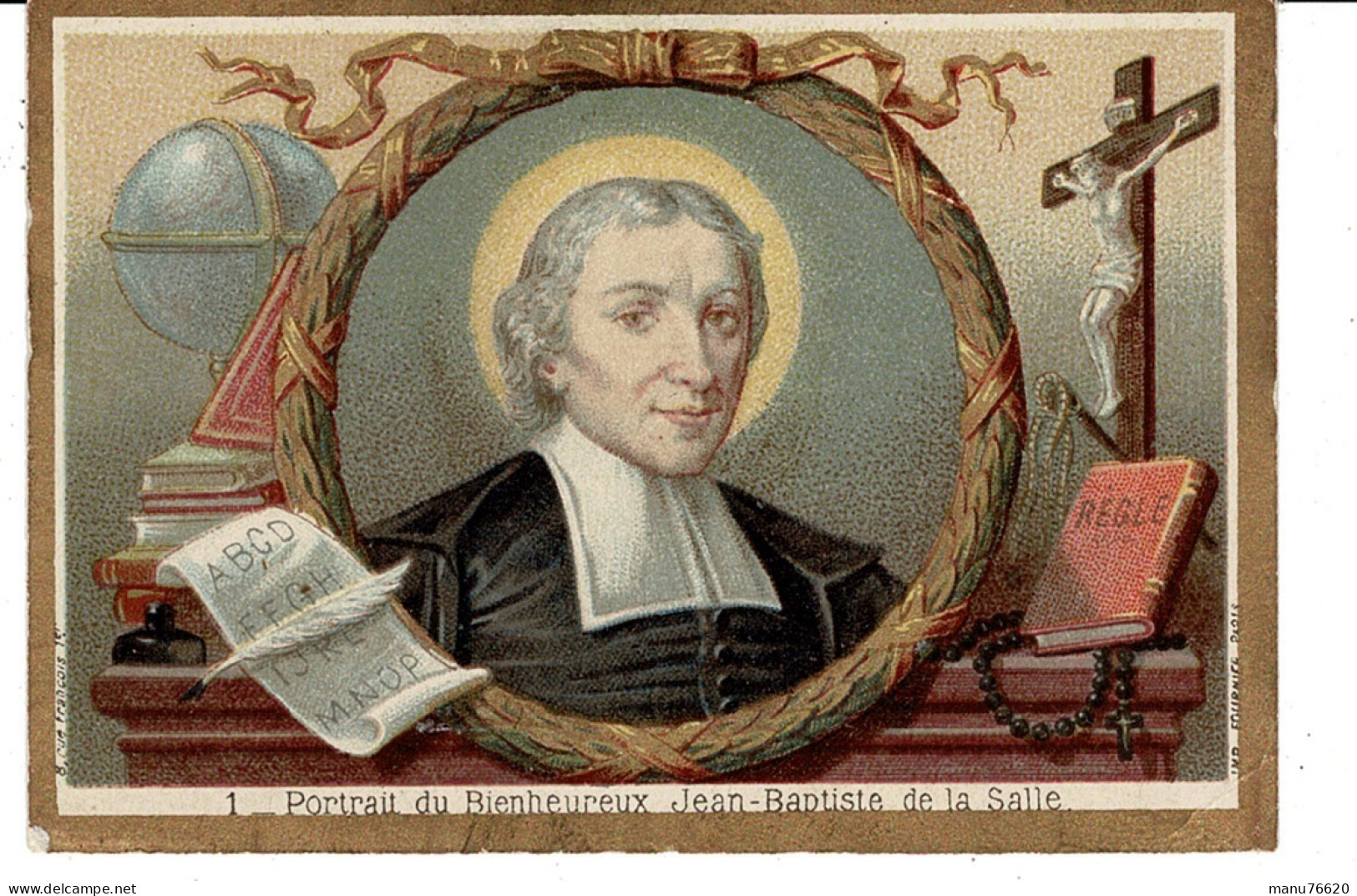 IMAGE RELIGIEUSE - CANIVET :  1 Portrait Du Bienheureux Jean Baptiste De La Salle , Imp. Petithenry - France . - Religion &  Esoterik