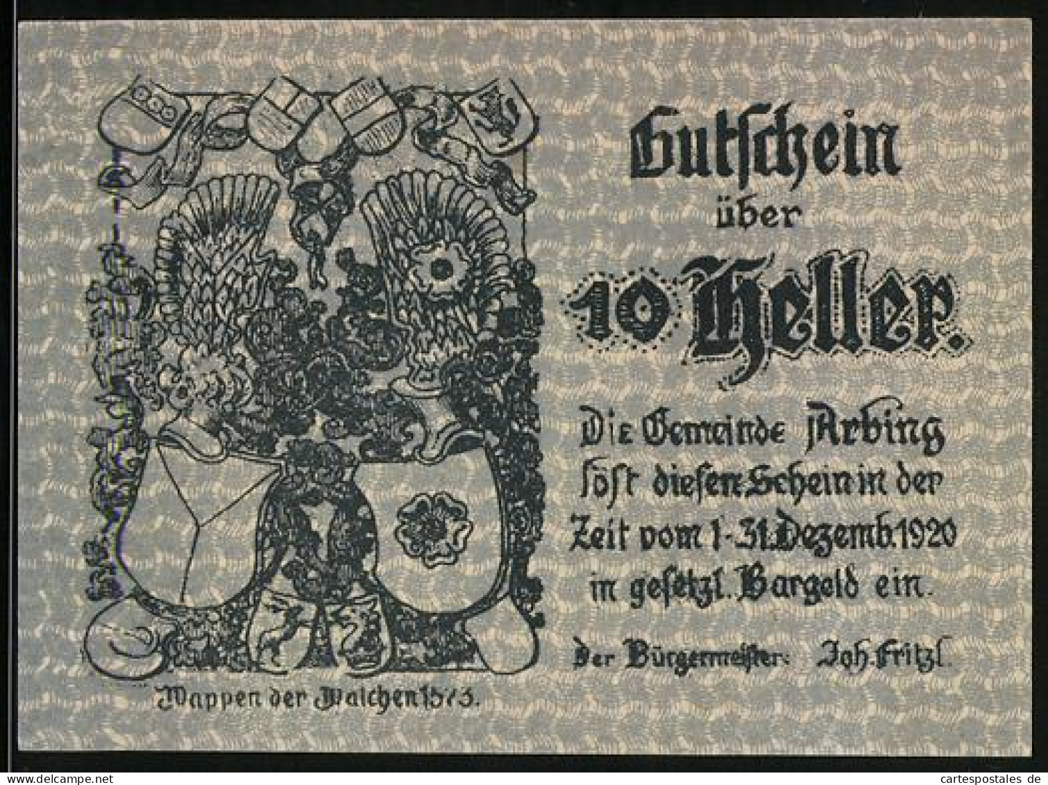Notgeld Arbing 1920, 10 Heller, Die Kirche, Wappen Der Walchen 1573  - Autriche