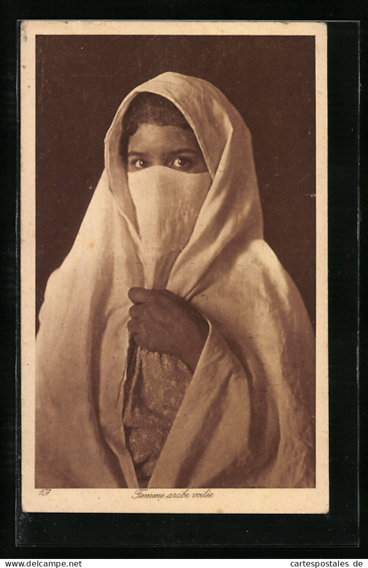 AK Femme Arabe Voilee, Verschleierte Frau  - Non Classificati