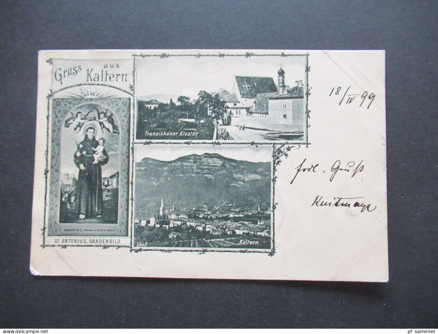AK Österreich / Italien 1899 Gruss Aus Kaltern Mehrbild AK Franziskaner Kloster, St. Antonius Gnadenbild Strichstempel - Bolzano (Bozen)
