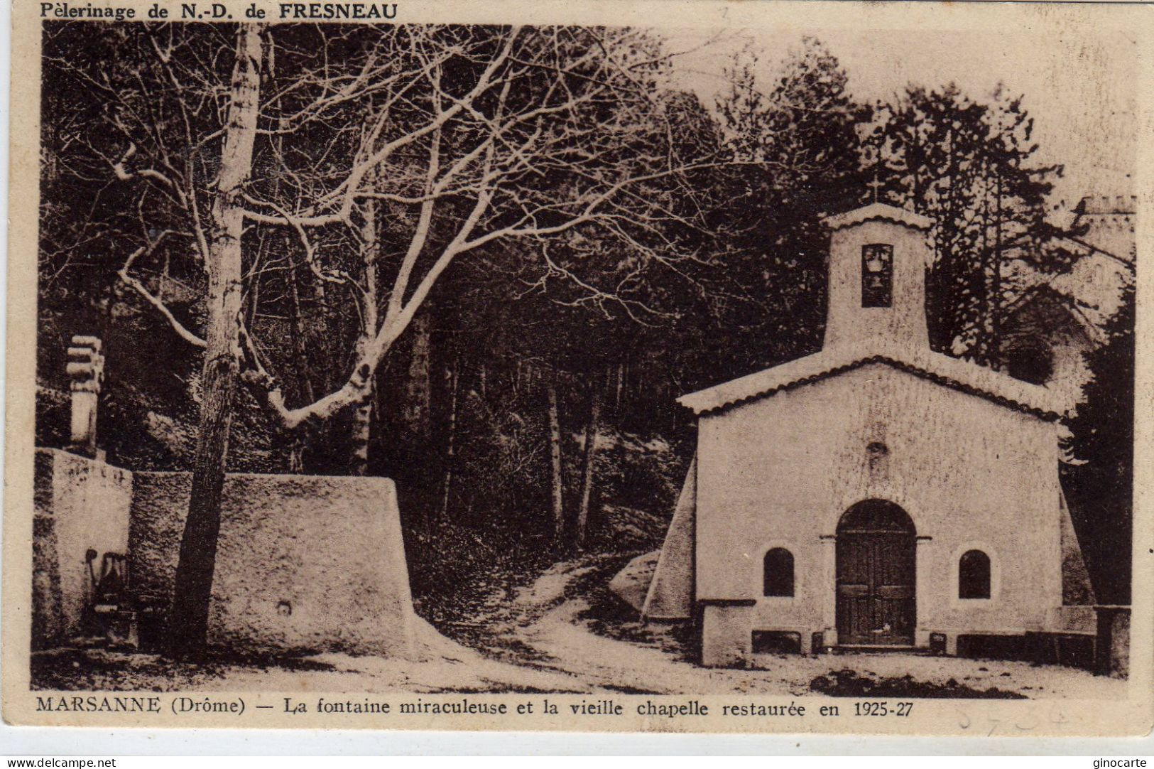 Marsanne La Fontaine Miraculeuse - Autres & Non Classés