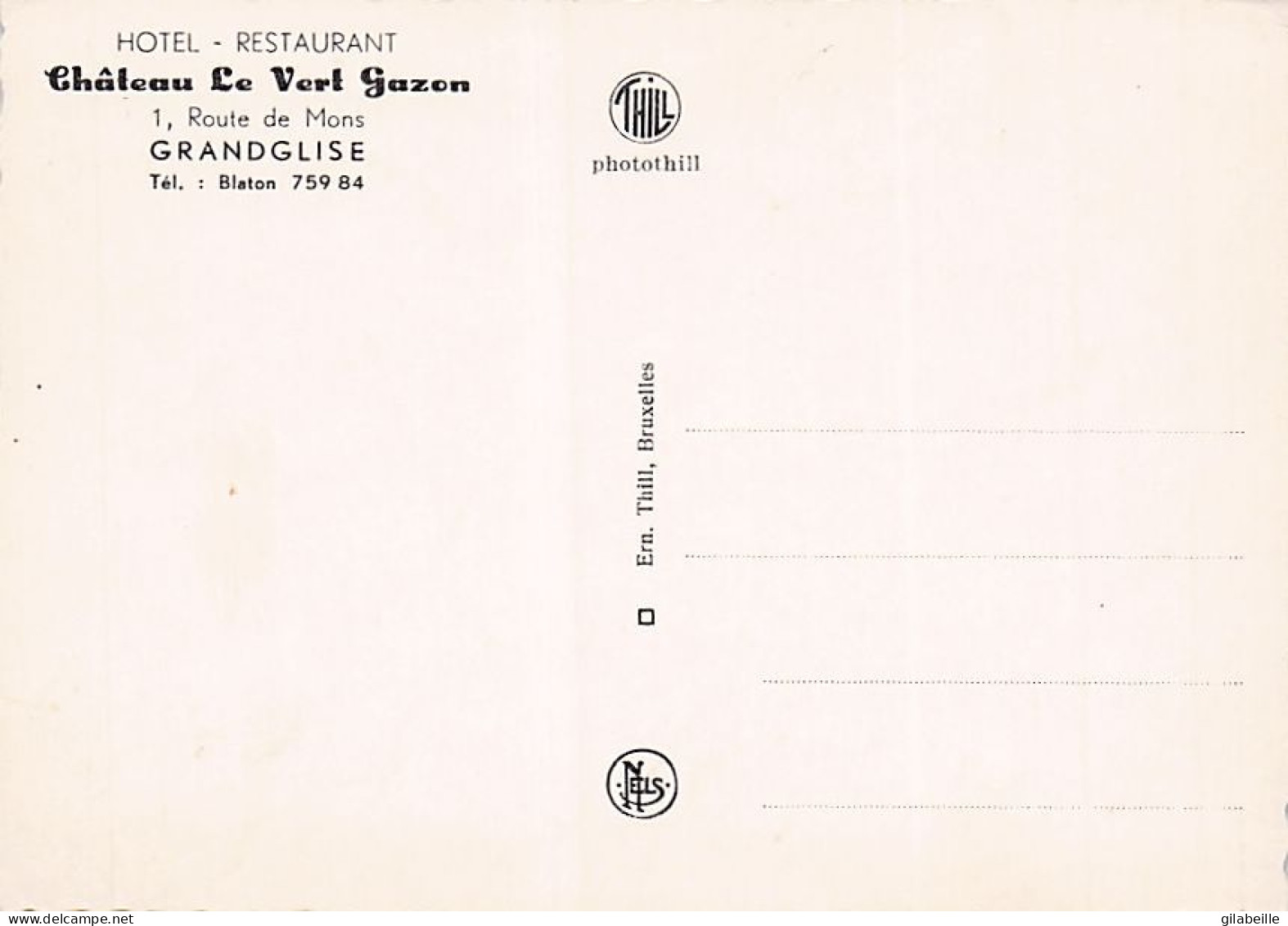 Beloeil - GRANDGLISE - Hotel / Restaurant - Chateau " Le Vert Gazon " LOT 2 CARTES - Belöil