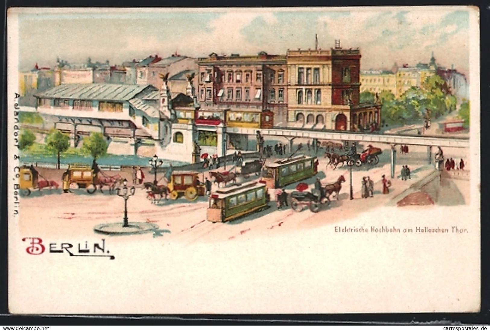 Lithographie Berlin-Kreuzberg, Hallesches Tor, Mit Hoch-und Strassenbahn  - Kreuzberg