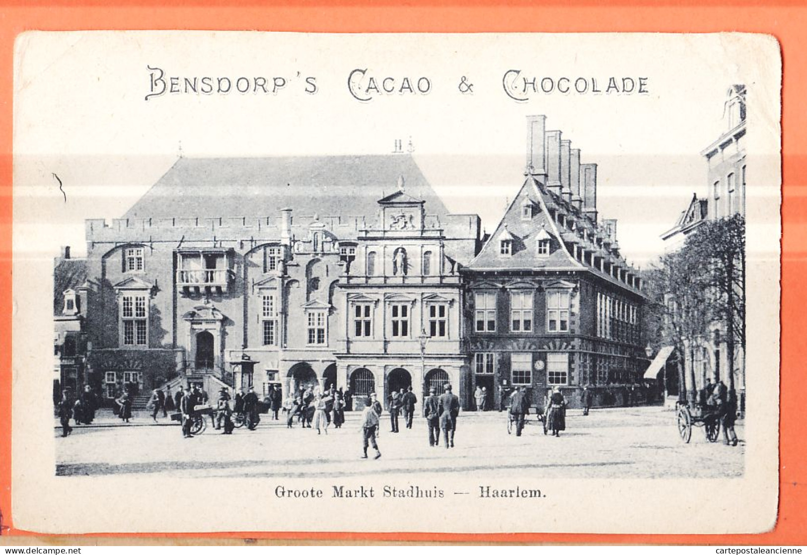 05966 / HAARLEM Noord-Holland Groote Markt Stadhuis Pub BENSDORP'S Cacao & Chocolade 1900s Nederland Pays-Bas - Haarlem