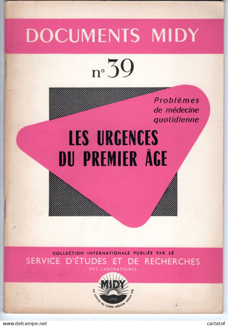 DOCUMENTS MIDY N° 39 . Les Urgences Du Premier âge . Service D'Etudes Et De Recherches . - Santé