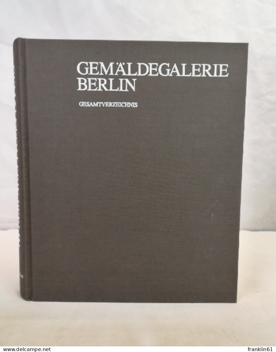 Gemäldegalerie Berlin. Gesamtverzeichnis. - Glossaries
