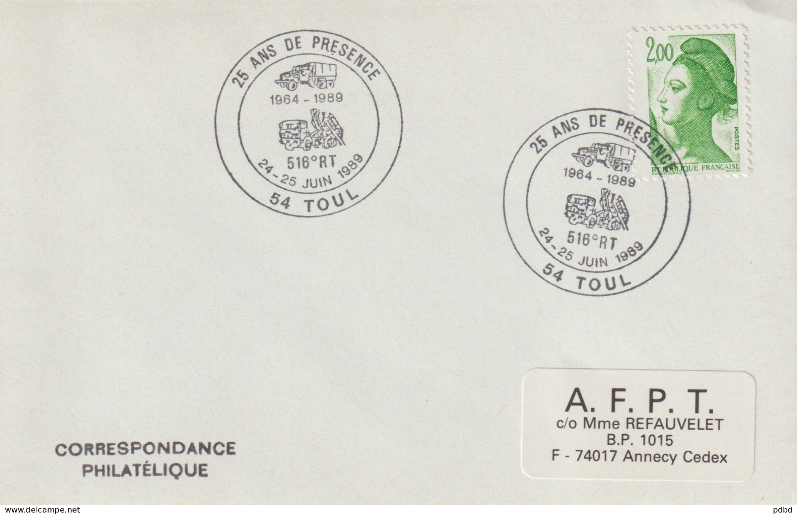 FT 61 . 54 . Toul . Oblitération . 25ans De Présence . 25 06 1989 . 516ème RT  . - Commemorative Postmarks