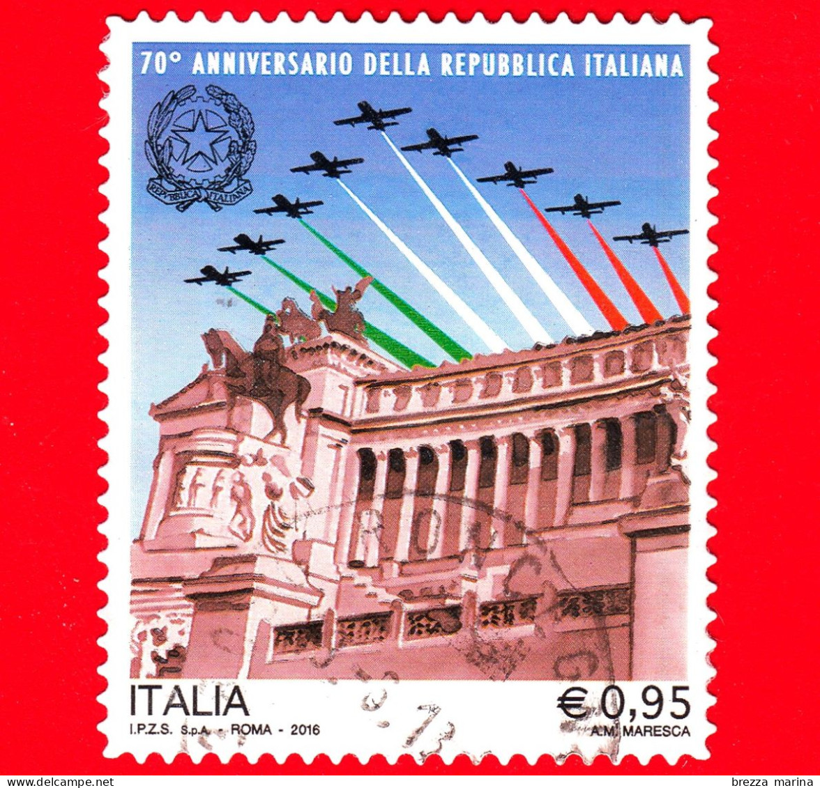 ITALIA - Usato - 2016 - 70 Anni Della Repubblica Italiana - Roma, Altare Della Patria E Frecce Tricolori - 0.95 - 2011-20: Oblitérés