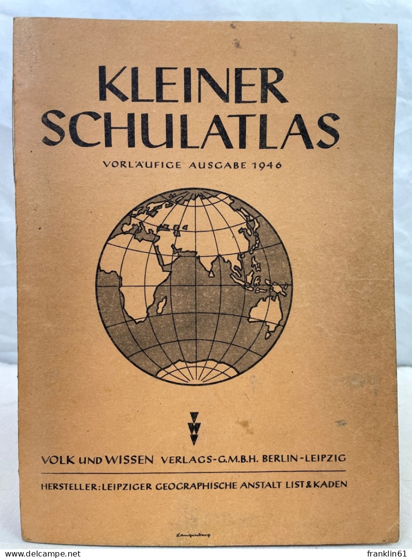 Kleiner Schulatlas. Vorläufige Ausgabe 1946. Farbige Karten - Landkarten