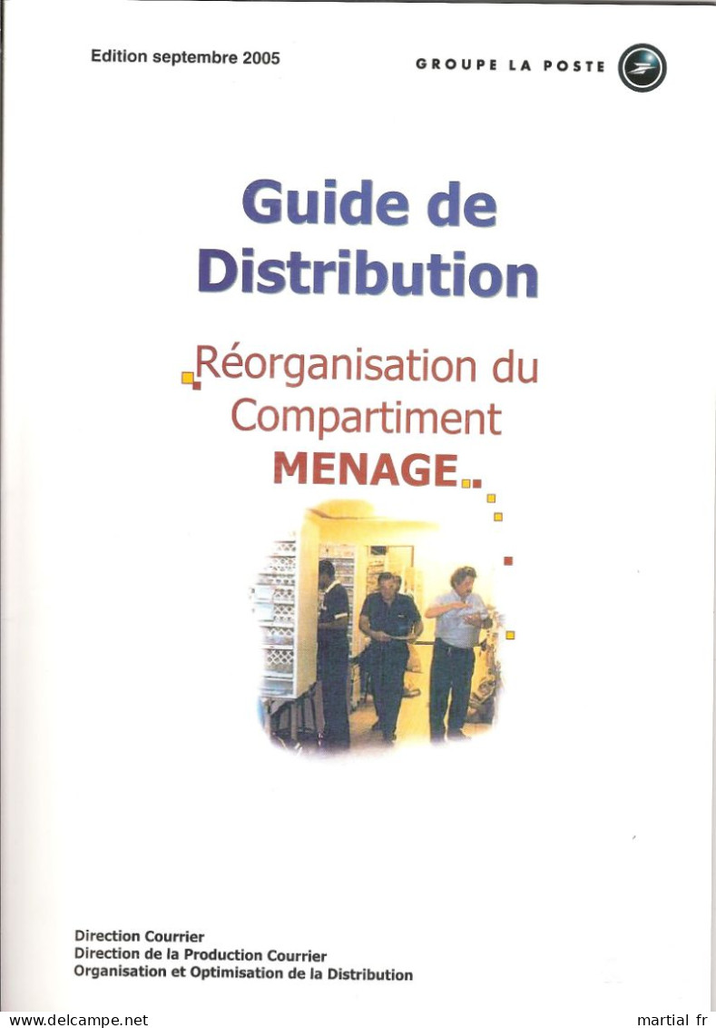 LIVRE GUIDE DE DISTRIBUTION REORGANISATION DU COMPATIMENT MENAGE POSTE FRANCE TERMINOLOGIE DECOUPAGE TOURNEE FACTEUR - Postal Administrations