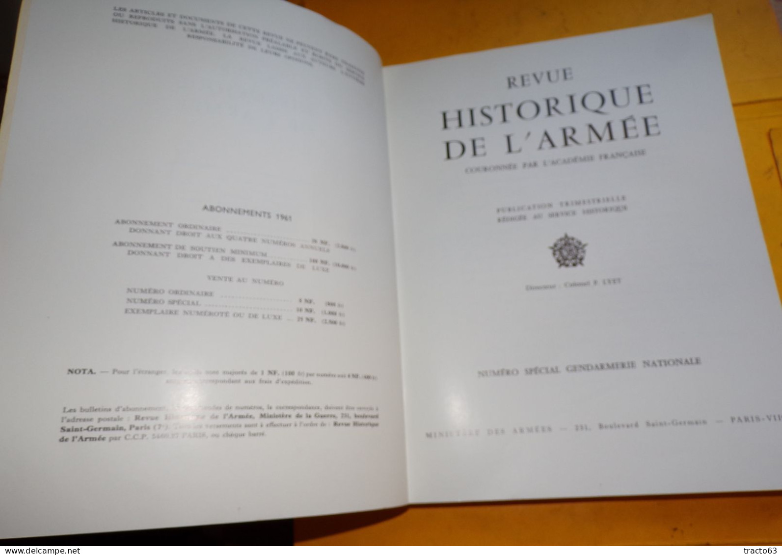 Gendarmerie Nationale Revue Historique De L’ Armée  1961   Dimensions : 21 Cms X 27 Cms 1150 Grammes  266 Pages + 45 Pag - Polizia