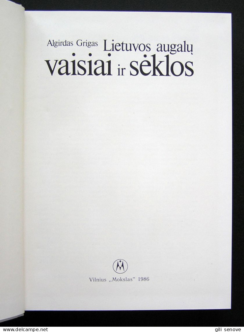 Lithuanian Book / Lietuvos Augalų Vaisiai Ir Sėklos By Grigas 1986 - Ontwikkeling